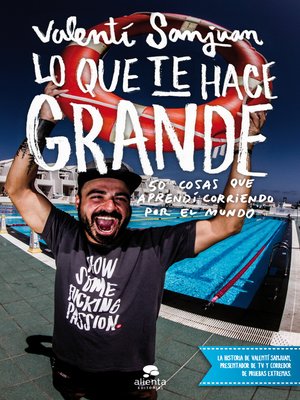 cover image of Lo que te hace grande